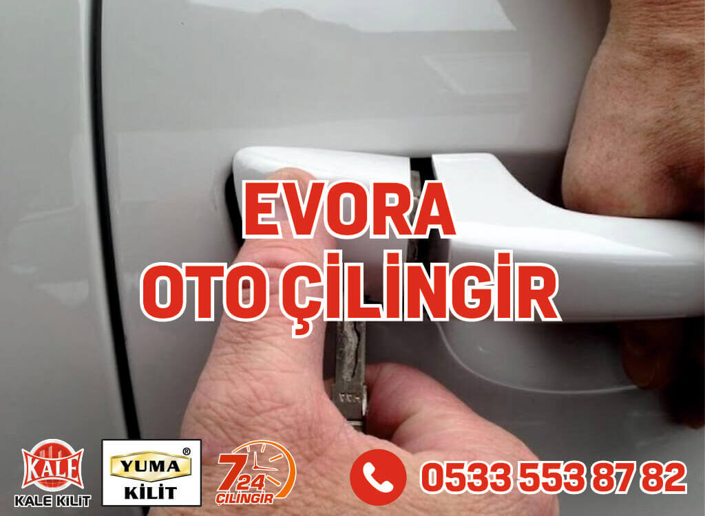 Evora oto çilingir