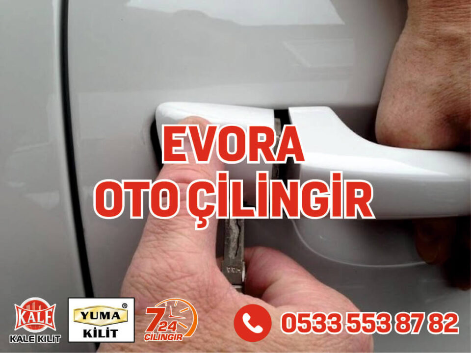 Evora oto çilingir